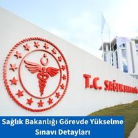 Sağlık Bakanlığı Görevde Yükselme Sınavı Detayları