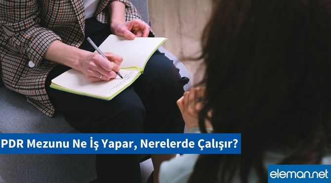 PDR Mezunu Ne İş Yapar, Nerelerde Çalışır?