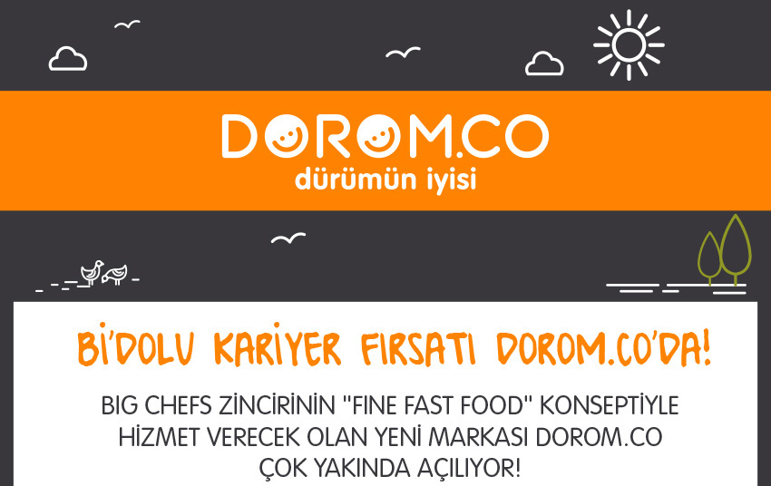 Dorom Co Ekip Uyesi Istanbul Avrupa Yakasi Araniyor Big Chefs Eleman Net